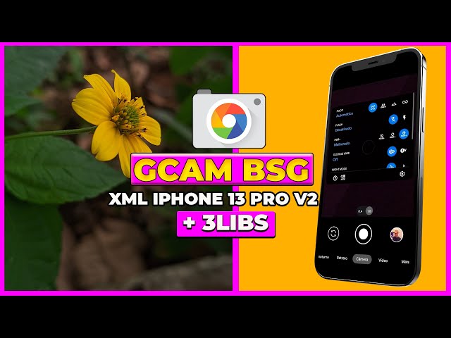 ☀ Nova XML iPHONE 14 para GCAM BSG 8.1