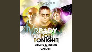 Смотреть клип Ready For Tonight (Cj Stone & Nils Van Zandt Extended Remix) Feat. Carlprit