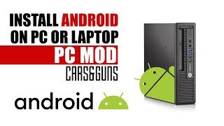 how to install android on pc x86 laptop or desktop free with links