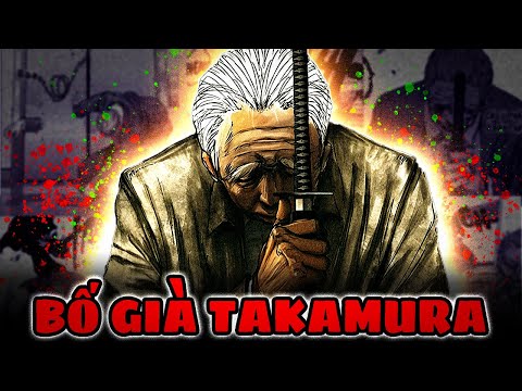 BỐ GIÀ TAKAMURA?
