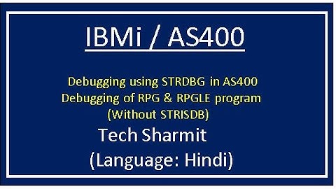 IBMi (AS400) - Debugging in AS400 | rpgle programming tutorial |  as400 tutorial for beginners Hindi