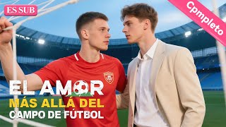 El Amor Más Allá del Campo de Fútbol 【ES -Serie Completa】#BL #Boyslove #bldramaseries #dramabox