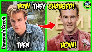 DAWSON'S CREEK 🤩 THEN AND NOW 2021 - See how they changed!