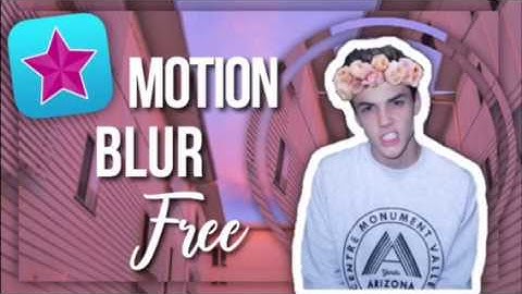 How to add motion blur on iPhone - video star - free