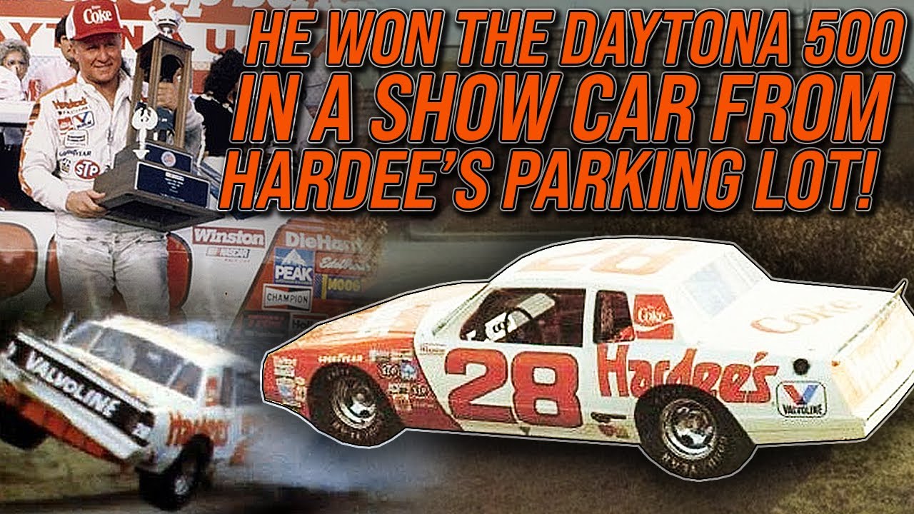 He won the 1983 daytona 500 in a show car from a hardee s parking lot