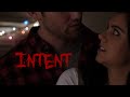 Intent (Short Film)