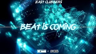 East Clubbers - Beat Is Coming (WiT_kowski x Orzeł Bootleg)