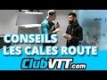 Conseils cales vélo de route - Lesquelles choisir ? - 498