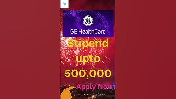 GE Healthcare Internship | Software Intern | Exciting Stipend Awaits!