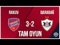 Rakuv 3:2 Qarabağ | UEFA Çempionlar Liqası, 2-ci təsnifat mərhələsi | TAM OYUN image