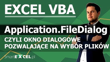 Application.FileDialog czyli okno dialogowe pozwalające na samodzielny wybór plików w Excel VBA.