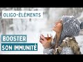 Les 6 oligolments indispensables en hiver 