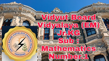 563.Jr. KG, Mathematics, Number 1 |  Vidyut Board Vidyalaya | BHAGYESH THAKKAR