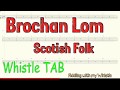 Brochan Lom - Strathspey - Scotish Folk - Tin Whistle - Play Along Tab Tutorial