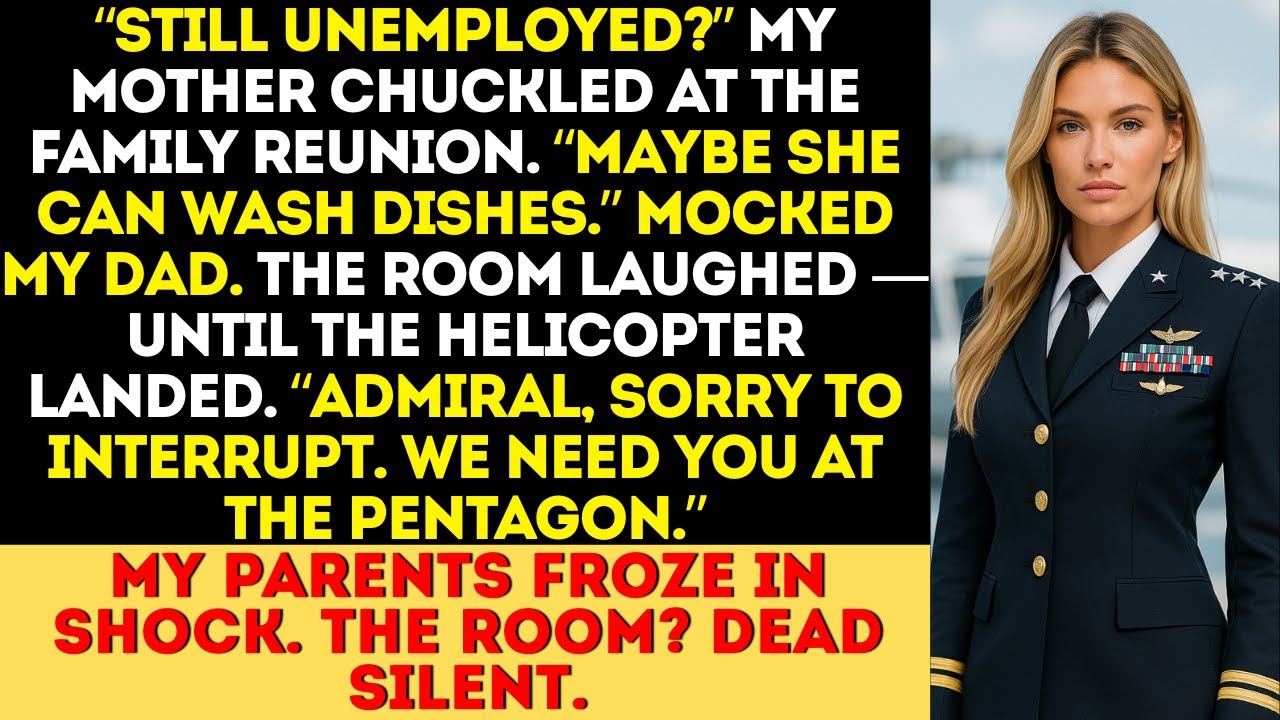 My Parents Mocked Me at the Family Reunion - Until The Helicopter Landed: “Admiral… We Need You.”