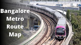 Bangalore Metro Route Map Project Details | Latest Update | Design | Progress | Current Status