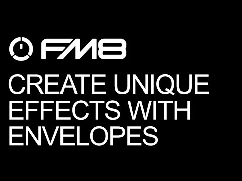 NI FM8 - Create Unique Effects With FM8 Envelopes - How To Tutorial