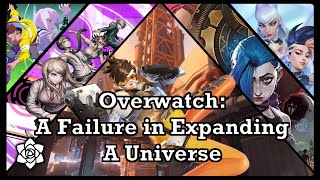Overwatch: A Failure in Expanding a Universe