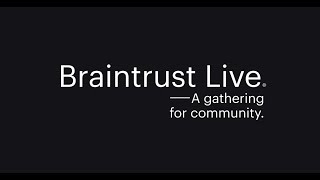 Braintrust Live December 2021