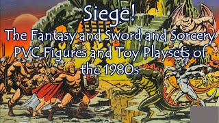 Siege! The Fantasy and Sword and Sorcery Playsets of the 1980s (Dragonriders of the Styx)