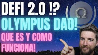 DeFi 2.0?? OlympusDAO QUE ES Y COMO FUNCIONA!! (Token OHM)