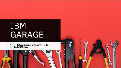 Power Virtual Server Service - Getting Started