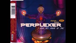 Perplexer – Church Of House (Remix)