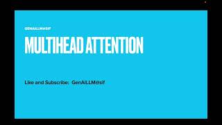"Mastering Multi-Head Attention in Transformers | Complete Guide with Examples"