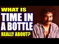What "Time in a Bottle" by Jim Croce is Really About