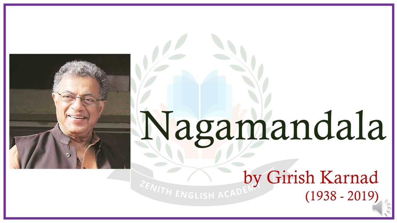UG TRB | Girish Karnad's Nagamandala
