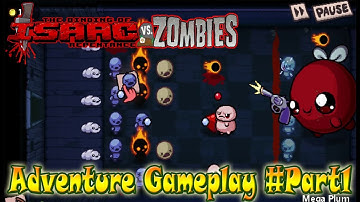 PLANTS VS ZOMBIES: I.RULE - Binding of Isaac Vs Zombies | Fan Game | Adventure Gameplay #Part1