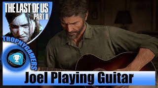 Download lagu The Last of Us 2 Joel Playing Guitar and Singing a Song