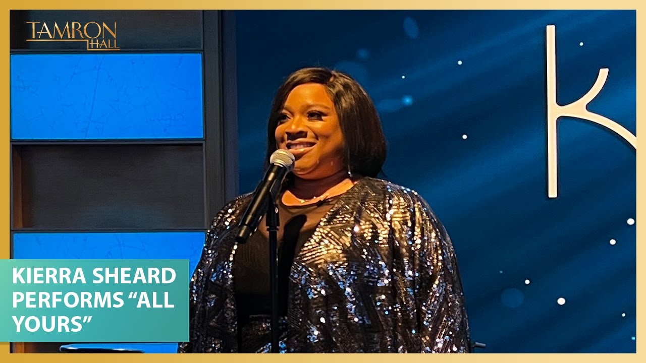 Kierra Sheard Performs All Yours On Tamron Hall YouTube kierra-sheard-performs-all-yours-on-tamron-hall-youtube