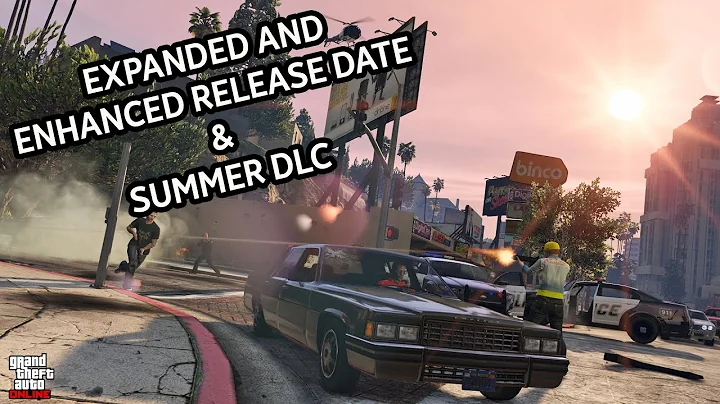 GTA 5 UPDATE- Expanded and Enhanced Release Date & Summer DLC