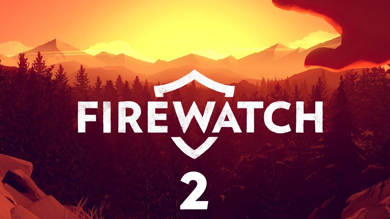 Firewatch #2 - Это не природа. Это сделал человек - YouTube