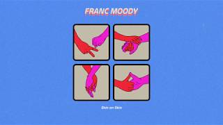 Miniatura del video "Franc Moody - Skin on Skin (Official Audio)"