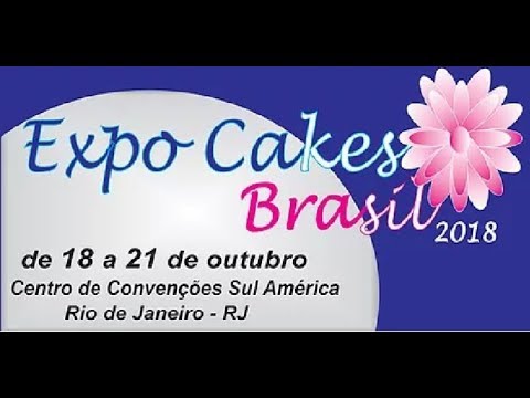 Um pouco da expo cakes brasil 2018 (RJ) Chef Alexandre Alarcão - YouTube