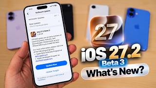 iOS 27.2 Beta 3 Released | What's New