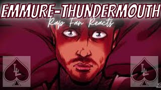 {RAP FAN REACTS} EMMURE-THUNDER MOUTH