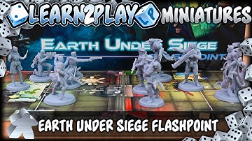 Learn to Play Presents: Earth Under Siege Prototype Miniatures
