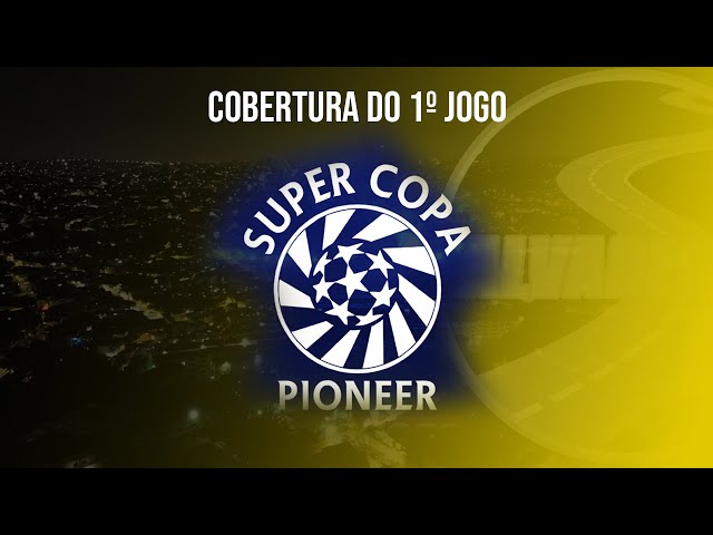 Abertura da Super Copa Pioneer 2022