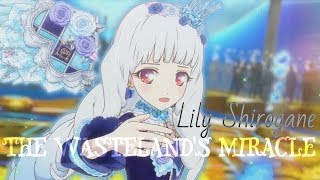 (HD) Aikatsu Stars! ~ Lily Shirogane -The Wasteland's Miracle [EP53]