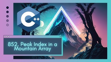 Climb LeetCode 852. Peak Index in a Mountain Array with C++ 🔥 Binary Search in Action