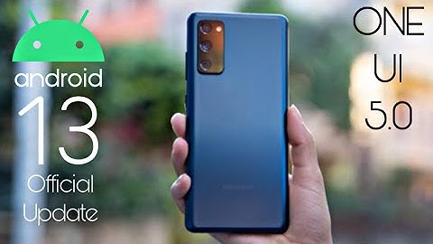 Samsung Galaxy S20 FE Android 13 ONE UI 5.0 Update