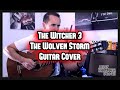 The Witcher 3 The Wolven Storm (Priscilla's song) Guitar Cover