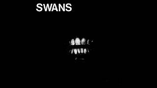 Swans - Big Strong Boss (NIGHTMARE MODE)