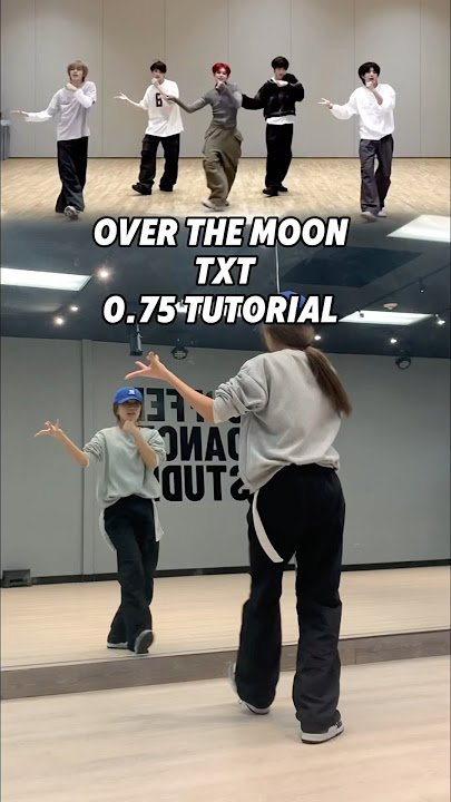 Download lagu Over the moon - TXT 0.75 dance tutorial #dancetutorial #kpop #txt