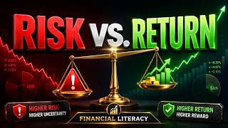 Financial literacy: Risk vs. return
