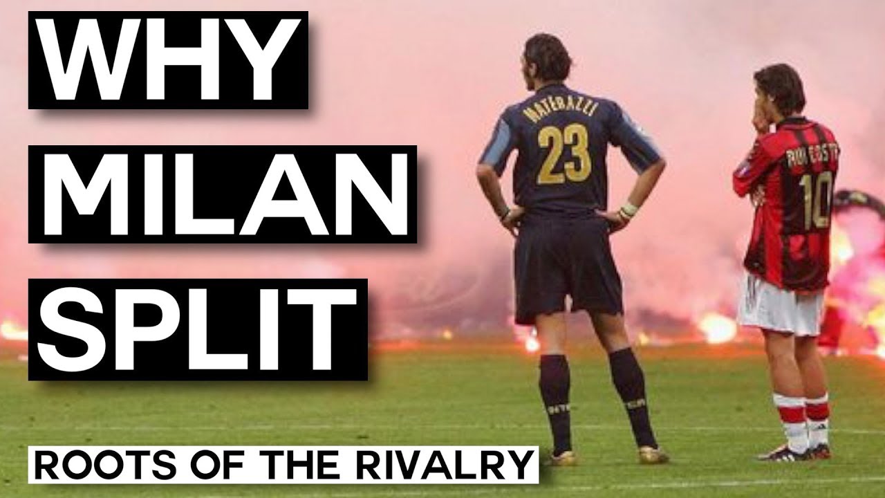 Why A.C. Milan and Inter Milan Split Up: The Milan Derby (Roots of the Rivalry)