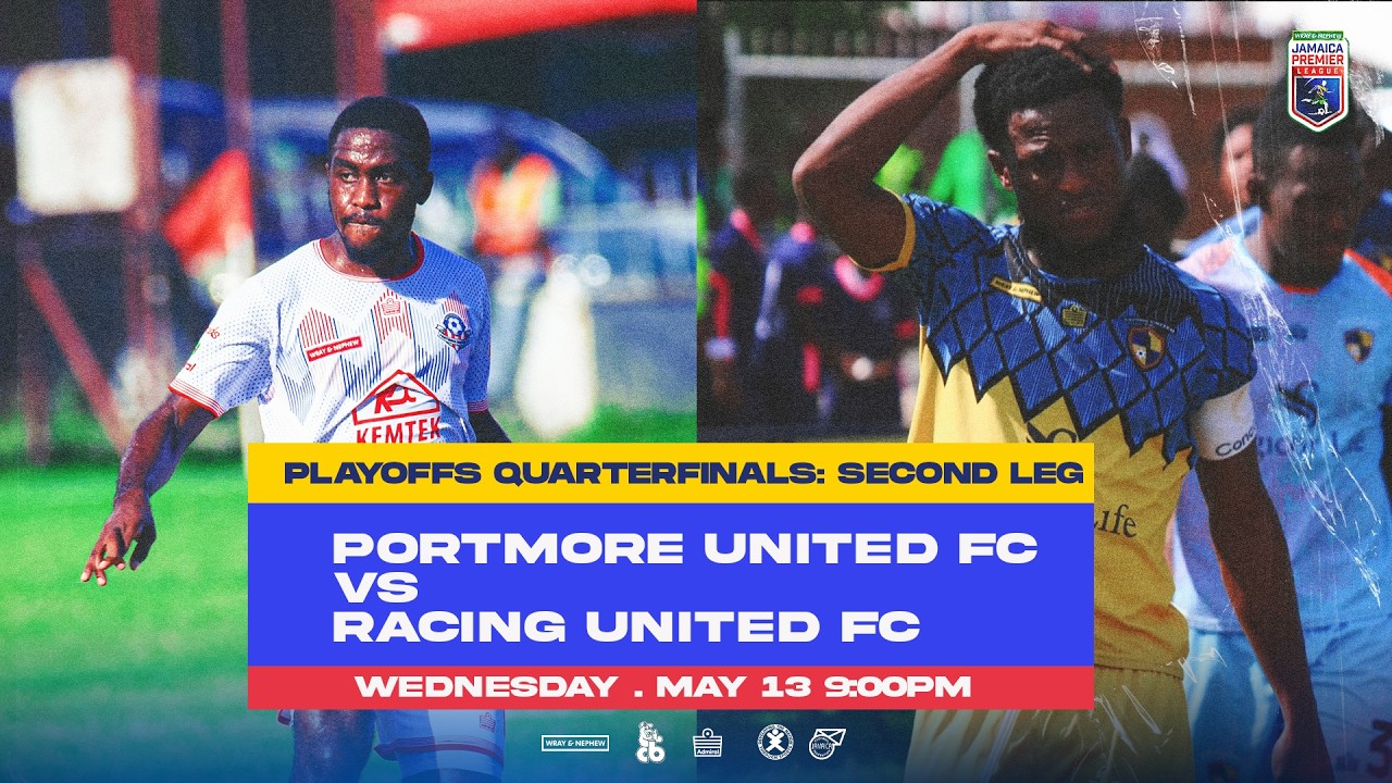 LIVE: Portmore United. vs Racing United  | QUARTER-FINAL LEG 2 | 2025-2026 Jamaica Premier League